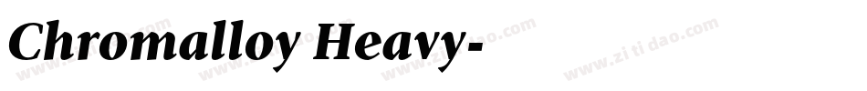 Chromalloy Heavy字体转换